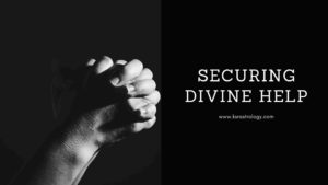 Read more about the article How to Secure Divine Help