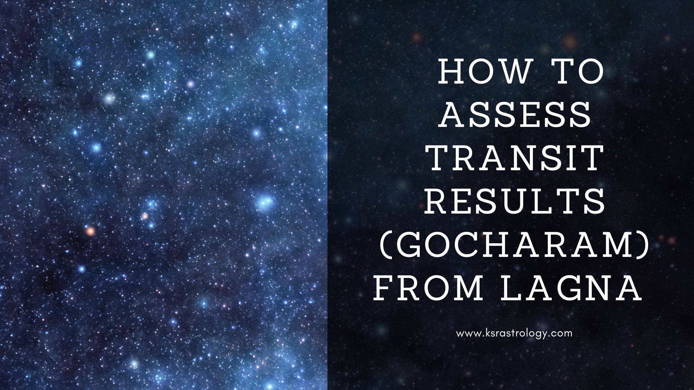 You are currently viewing How to assess transit results (Gocharam) from Lagna?